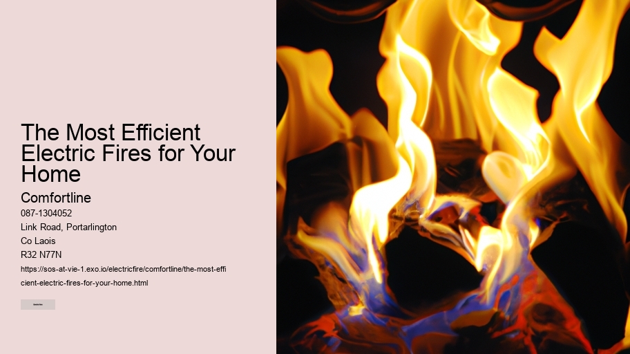 The Most Efficient Electric Fires for Your Home