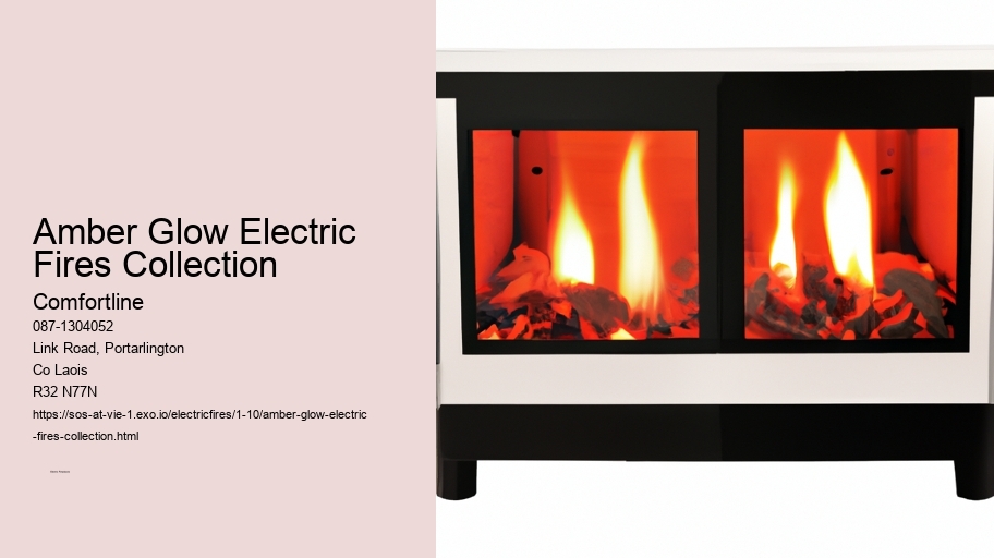 Amber Glow Electric Fires Collection